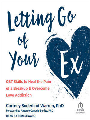 Letting Go of Your Ex - Audiobook